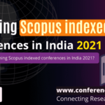 Upcoming Scopus indexed conferences in India in 2021