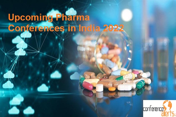 upcoming-pharma-conferences-in-india-2022-conference-alerts-india-blog