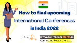 How to find upcoming international conferences in India 2022