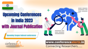 Upcoming Conference in India 2023 with Journal Publication