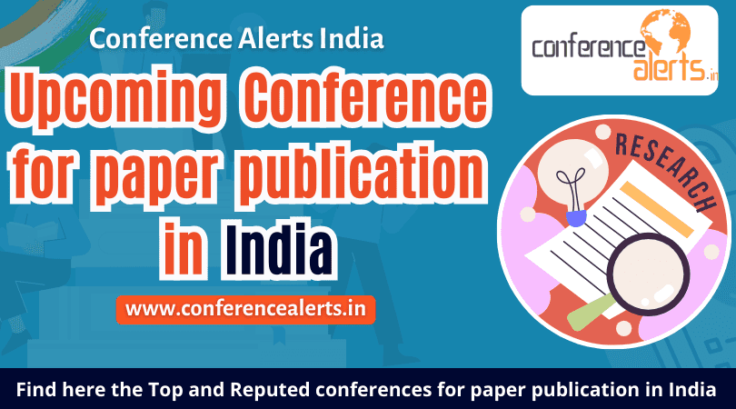 Upcoming Conference for paper publication in India