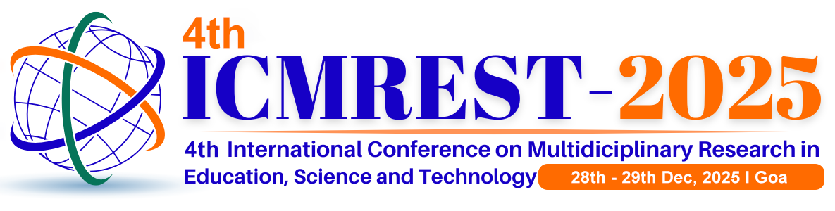 4th International Conference on Multidisciplinary Research in Education Science and Technology(ICMREST-2025) Logo